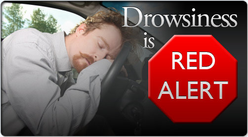 Drowsiness Is Red Alert